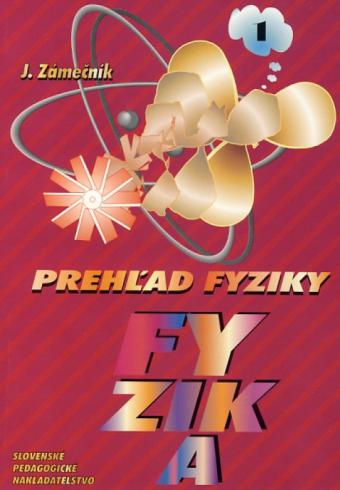 PREHLAD FYZIKY 1. CAST