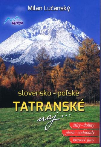 SLOVENSKO - POLSKE TATRANSKE NAJ....