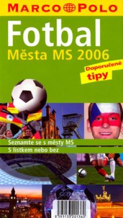 FOTBAL MESTA MS 2006