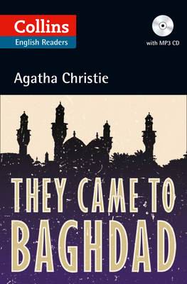THEY CAME TO BAGHDAD.