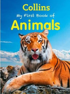 COLLINS - MY FIRST BOOK OF ANIMALS.