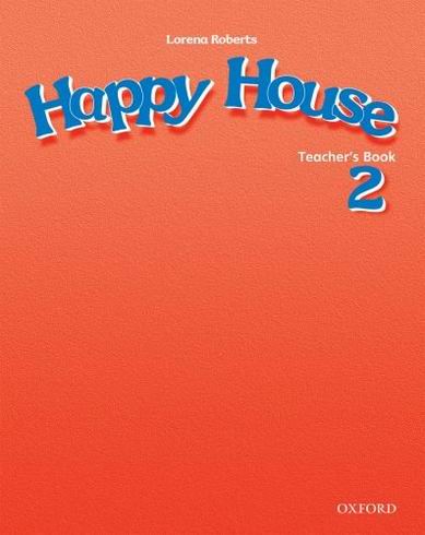 HAPPY HOUSE 2 - TEACHER''S BOOK