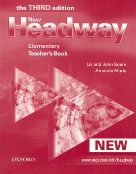 NEW HEADWAY ELEMENTARY - TEACHER''S BOOK - NEW THE THIRD EDITION
