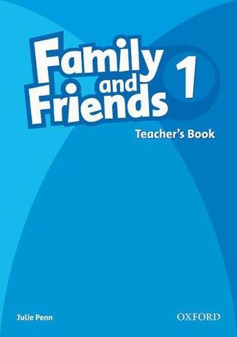 FAMILY AND FRIENDS 1 TEACHER''S BOOK