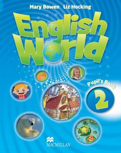 ENGLISH WORLD 2 PUPIL''S BOOK