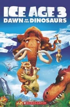 ICE AGE 3 DAWN OF THE DINOSAURS + CD.