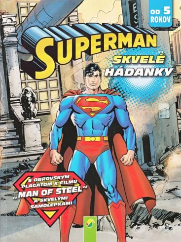 SUPERMAN - SKVELE HADANKY.