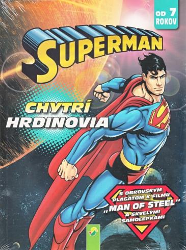 SUPERMAN - CHYTRI HRDINOVIA.