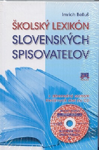 SKOLSKY LEXIKON SLOVENSKYCH SPISOVATELOV + CD.
