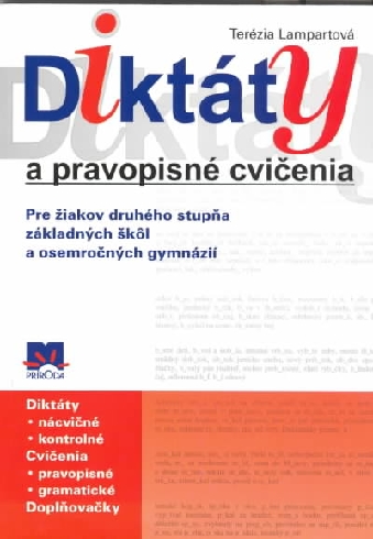 DIKTATY A PRAVOPISNE CVICENIA PRE ZIAKOV 2. STUPNA ZS.