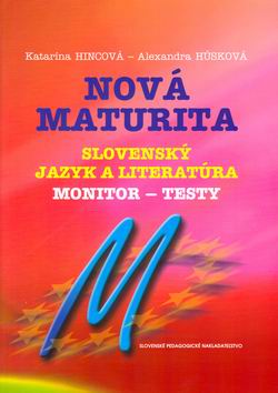 NOVA MATURITA - SLOVENSKY JAZYK A LITERATURA / MONITOR - TES