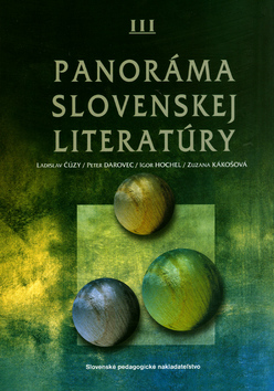PANORAMA SLOVENSKEJ LITERATURY III