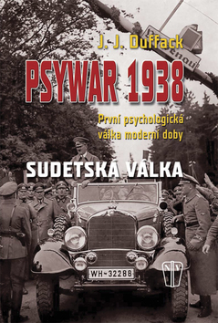 PSYWAR 1938 - SUDETSKA VALKA