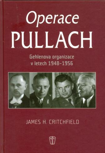 OPERACE PULACH GEHLENOVA ORGANIZACE V LETECH 1948-1956