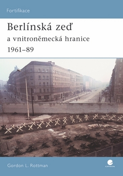 BERLINSKA ZED A VNITRONEMECKA HRANICE 1961 - 89
