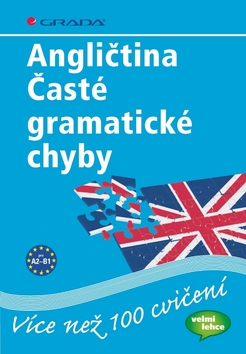 ANGLICTINA CASTE GRAMATICKE CHYBY.