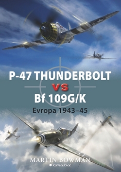 P-47 THUNDERBOLT VS BF 109G/K.