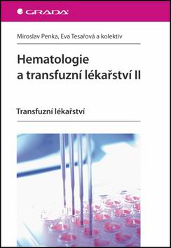 HEMATOLOGIE A TRANSFUZNI LEKARSTVI II.