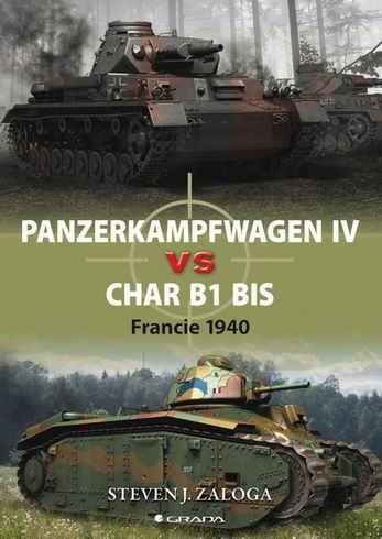 PANZERKAMPFWAGEN IV VS CHAR B1 BIS FRANCIE 1940