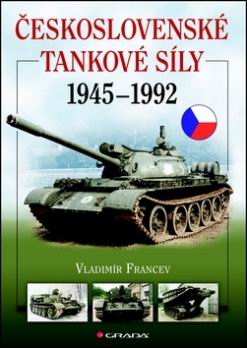 CESKOSLOVENSKE TANKOVE SILY 1945-1992.