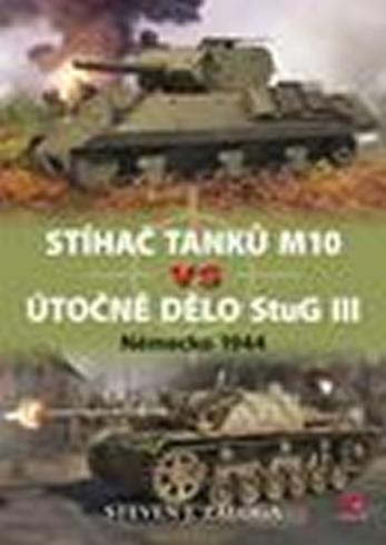 STIHAC TANKU M10 VS UTOCNE DELO STUG III NEMECKO 1944