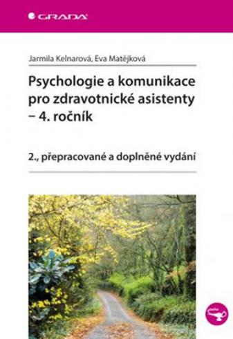 PSYCHOLOGIE A KOMUNIKACE PRO ZDRAVOTNICKE ASISTENTY-4.ROCNIK.