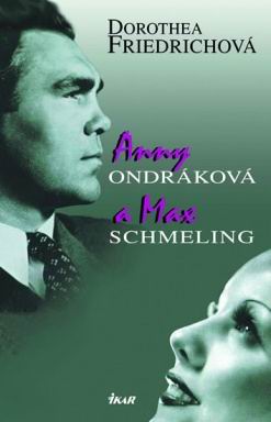 ANNY ONDRAKOVA A MAX SCHMELING
