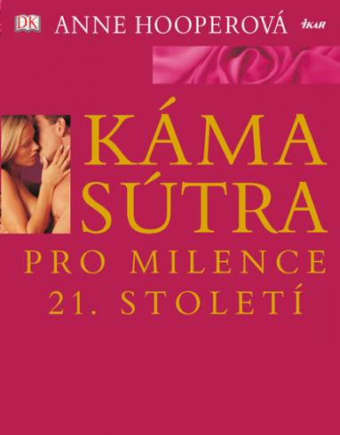KAMASUTRA PRO MILENCE 21. STOLETI