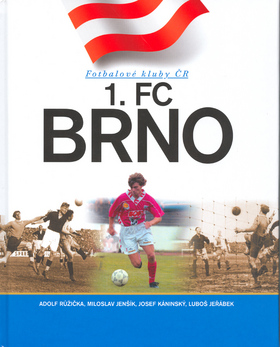 FOTBALOVE KLUBY CR - 1. FC BRNO