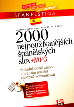 2000 NEJPOUZIVANEJSICH SPANELSKYCH SLOV + MP3.