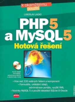 PHP 5 A MYSQL 5 - HOTOVA RESENI.