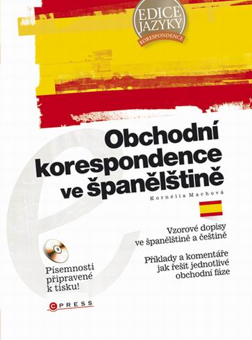 OBCHODNI KORESPONDENCE VE SPANELSTINE + CD