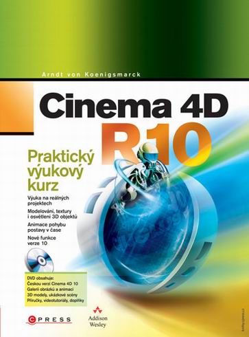 CINEMA 4D R10 PRAKTICKY VYUKOVY KURZ + CD.