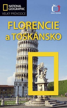 FLORENCIE A TOSKANSKO