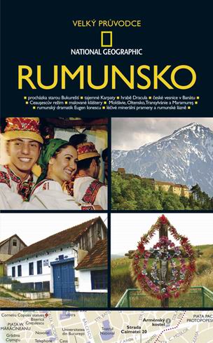 RUMUNSKO - VELKY PRUVODCE NATIONAL GEOGRAPHIC