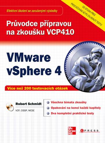 PRUVODCE PRIPRAVOU NA ZKOUSKU VCP410 VMWARE VSPHERE 4 + CD.