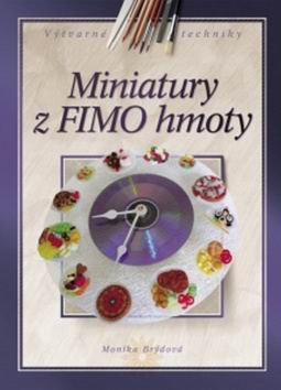 MINIATURY Z FIMO HMOTY.