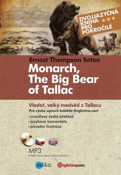 VLADAR, VELKY MEDVED Z TALLACU / MONARCH, THE BIG BEAR OF TALLAC + MP3
