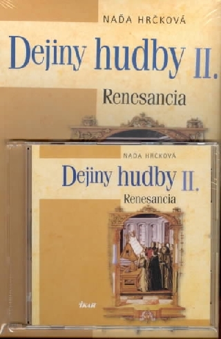DEJINY HUDBY II. RENESANCIA + CD