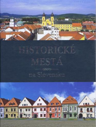 HISTORICKE MESTA NA SLOVENSKU