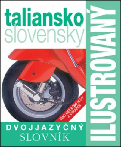 TALIANSKO-SLOVENSKY ILUSTROVANY SLOVNIK.