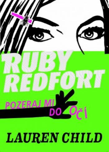 RUBY REDFORTOVA POZRI SA MI DO OCI.