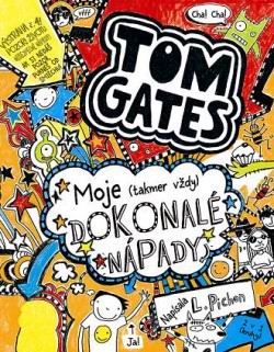 TOM GATES MOJE (TAKMER VZDY) DOKONALE NAPADY.