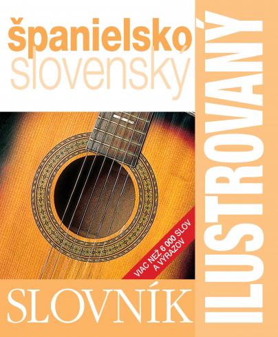 ILUSTROVANY SLOVNIK SPANIELSKO - SLOVENSKY.