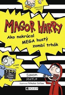 MAGOR HARRY - AKO NAKRUCAL MEGA HUSTY ZOMBI TRHAK
