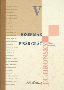 ZOBRANE SPISY V. - JOZEF MAK, PISAR GRAC