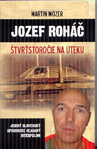 JOZEF ROHAC STVRTSTOROCIE NA UTEKU