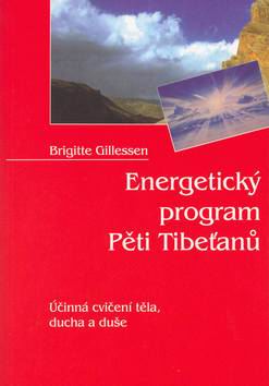 ENERGETICKY PROGRAM PETI TIBETANU.