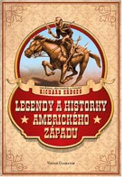 LEGENDY A HISTORKY AMERICKEHO ZAPADU