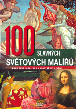 100 SLAVNYCH SVETOVYCH MALIRU